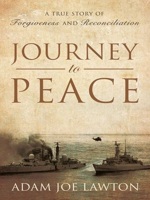 cover image of Journey to Peace: a True Story of Forgiveness and Reconciliation